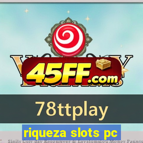 riqueza slots pc